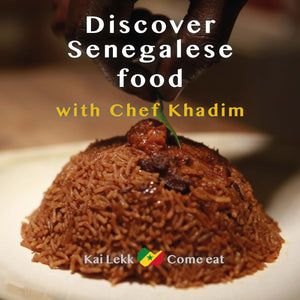Discover Senegalese Food with Chef Khadim (e-book)